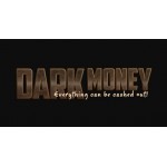 Отзывы людей о "Dark Money"